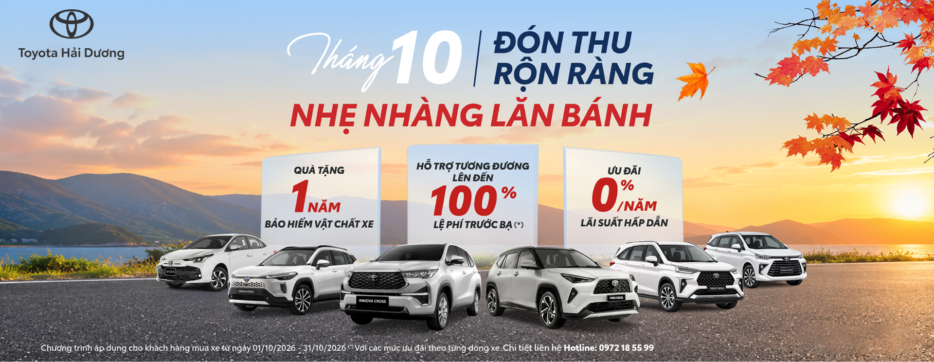 THÁNG 10 ĐÓN THU RỘN RÀNG – LĂN BÁNH NHẸ NHÀNG CÙNG TOYOTA