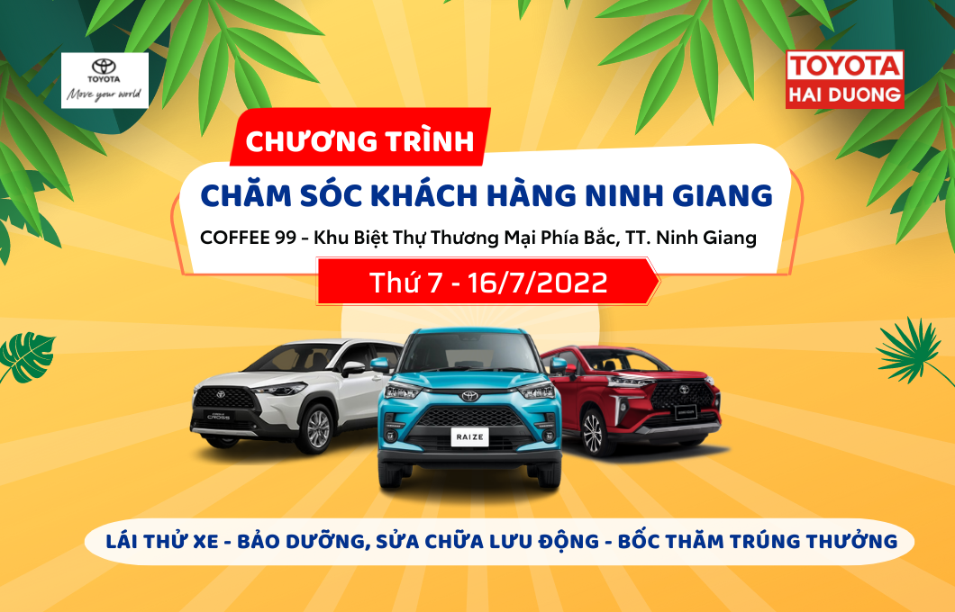 CHƯƠNG TRÌNH CHĂM SÓC KHÁCH HÀNG NINH GIANG - 16/7