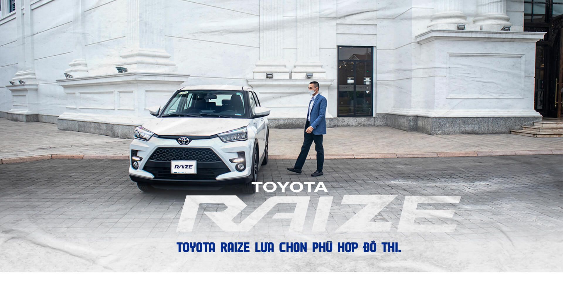 Đang dùng Corolla Cross nhưng vẫn quyết định mua thêm Toyota Raize
