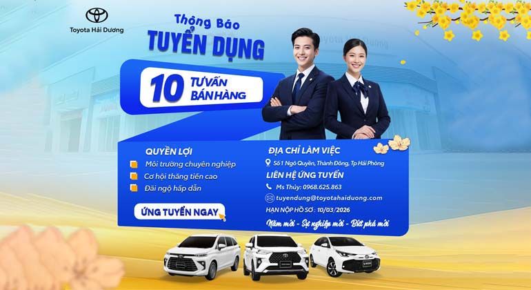 TOYOTA HẢI DƯƠNG TUYỂN DỤNG THÁNG 02/2026