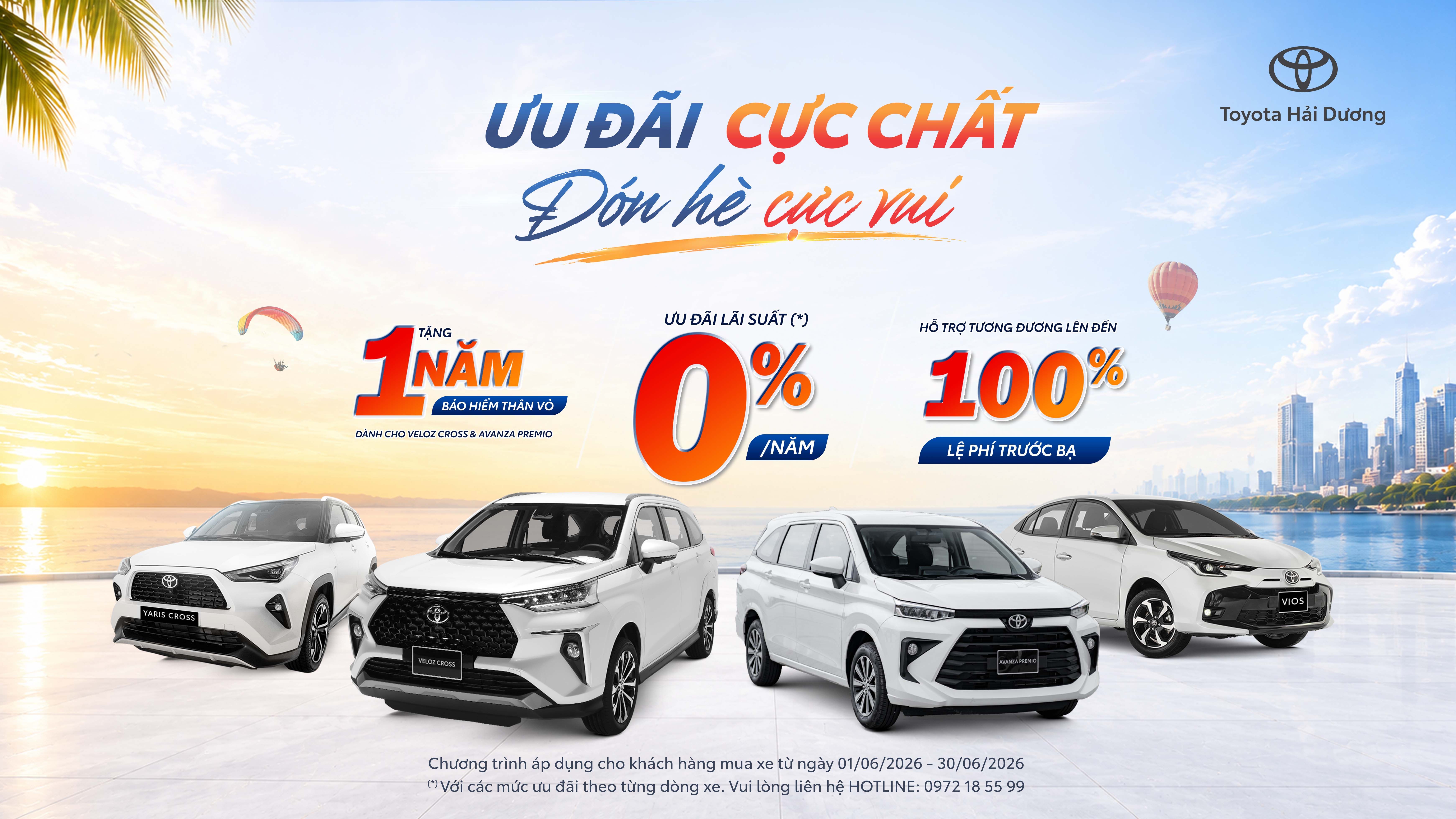 ƯU ĐÃI CỰC CHẤT - ĐÓN HÈ CỰC VUI CÙNG TOYOTA HẢI DƯƠNG!