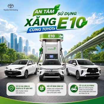AN TÂM SỬ DỤNG XĂNG E10 CÙNG TOYOTA | HIỂU ĐÚNG ĐỂ VẬN HÀNH VỮNG VÀNG