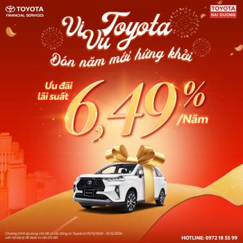 CUỐI NĂM CẬN KỀ, SỞ HỮU XE TOYOTA DỄ DÀNG HƠN BAO GIỜ HẾT!