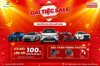 ĐẠI TIỆC SALE - LỚN NHẤT TRONG NĂM - CHỈ CÓ TẠI TOYOTA HẢI DƯƠNG