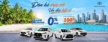 ĐÓN HÈ RỰC RỠ – ƯU ĐÃI HẾT CỠ CÙNG TOYOTA HẢI DƯƠNG