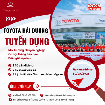 TOYOTA HẢI DƯƠNG THÔNG BÁO TUYỂN DỤNG THÁNG 09