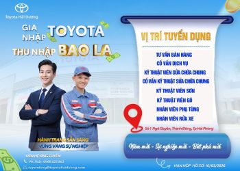TOYOTA HẢI DƯƠNG THÔNG BÁO TUYỂN DỤNG THÁNG 3/2026