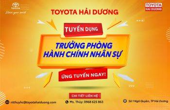 TOYOTA HẢI DƯƠNG TUYỂN DỤNG THÁNG 8/2024